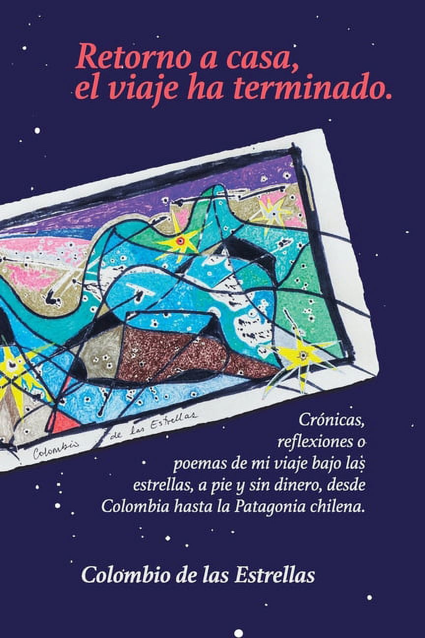 Retorno a casa, el viaje ha terminado. (Paperback)