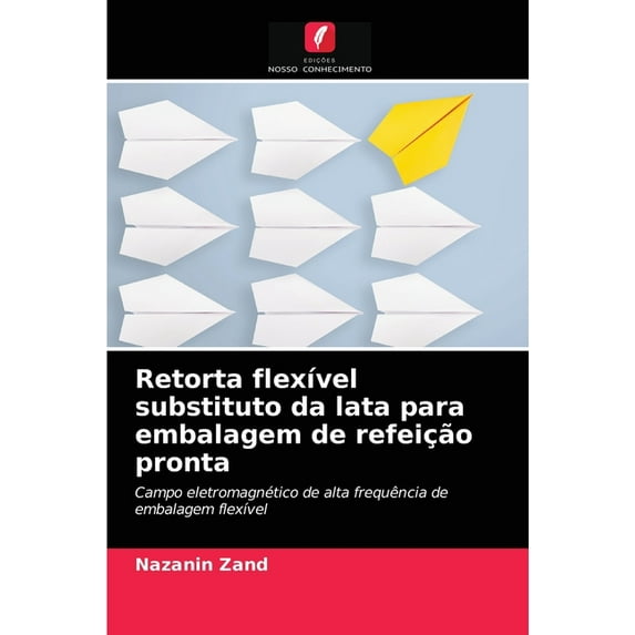 Retorta flexível substituto da lata para embalagem de refeição pronta (Paperback)
