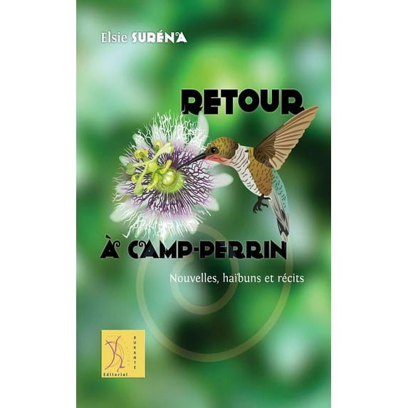 Retour a Camp-Perrin : Nouvelles, haibuns et recits (Paperback)