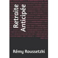 thumbnail image 1 of Retraite Anticipée (Paperback), 1 of 1