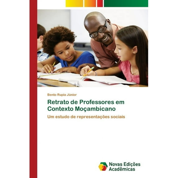 Retrato de Professores em Contexto Moçambicano (Paperback)