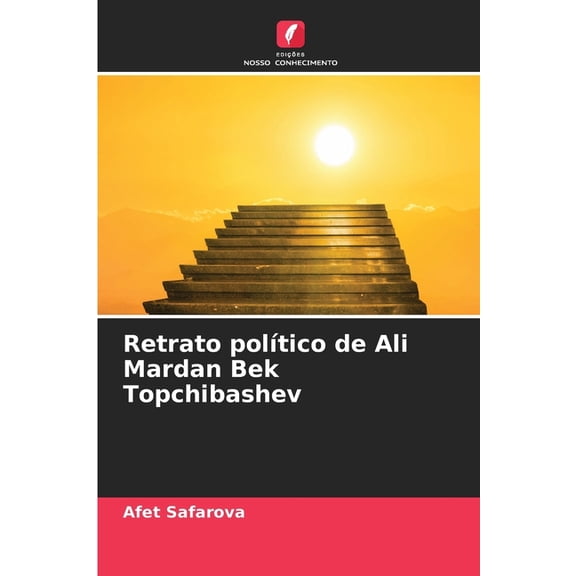 Retrato polÃtico de Ali Mardan Bek Topchibashev, (Paperback)