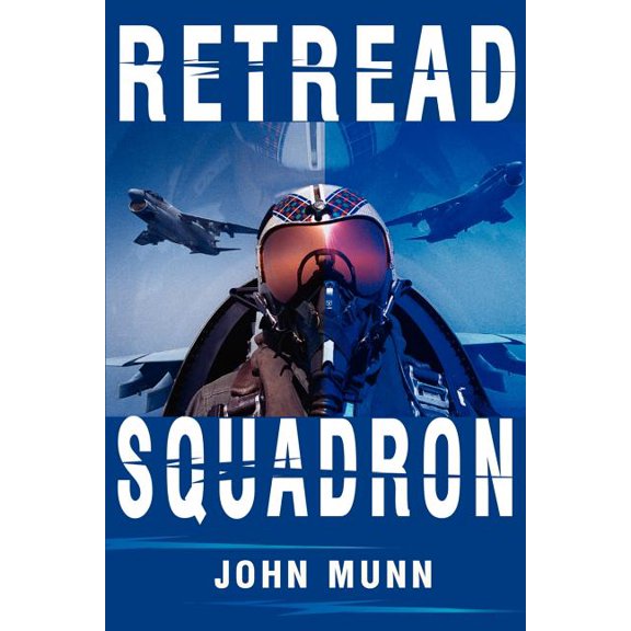 Retread Squadron, (Paperback)