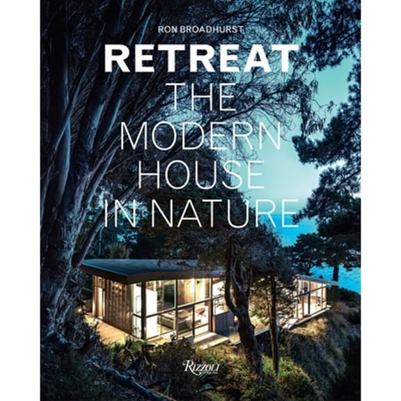 Pre-Owned Retreat: The Modern House in Nature, 9780847845996, 0847845990, Hardcover, Illustrated edition