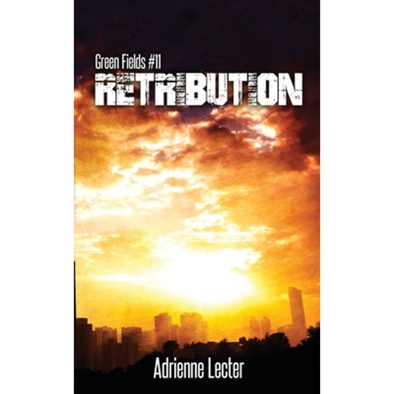 Pre-Owned Retribution: Green Fields #11 (Paperback) by Adrienne Lecter