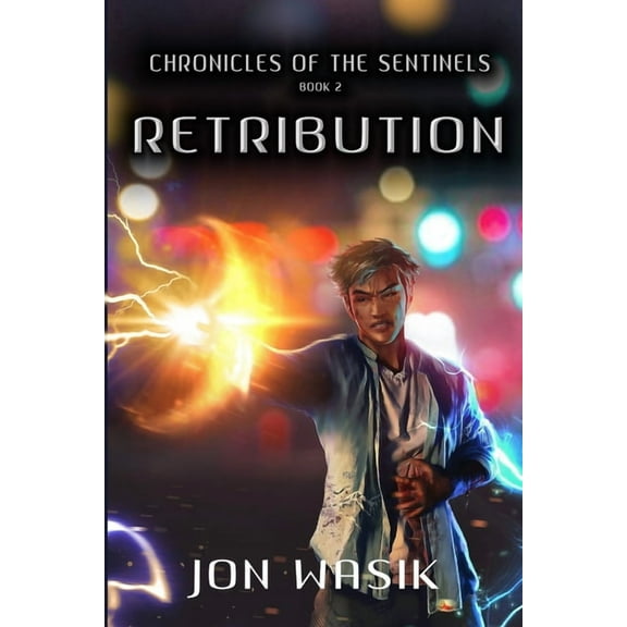 Chronicles of the Sentinels Retribution, Book 2, (Paperback)