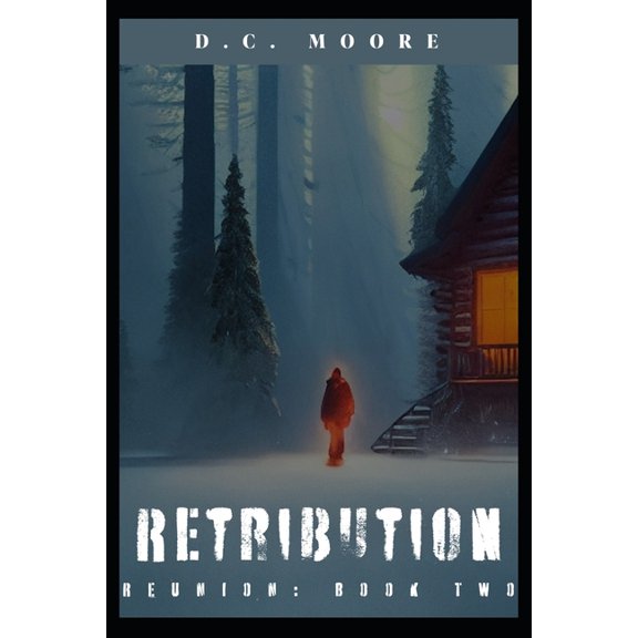 Retribution : Reunion: Book Two (Paperback)
