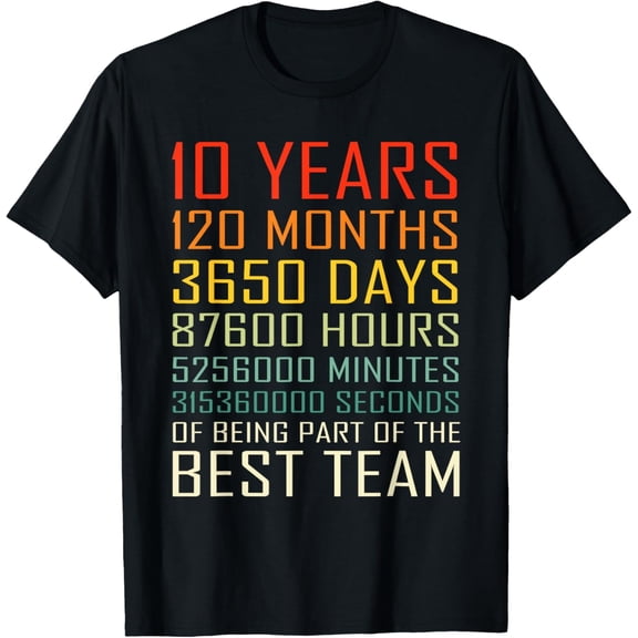 Retro 10 Year Work Anniversary T-Shirt Funny Decade Milestone Gift Team Appreciation Apparel Best Team Employee Recognition Shirt