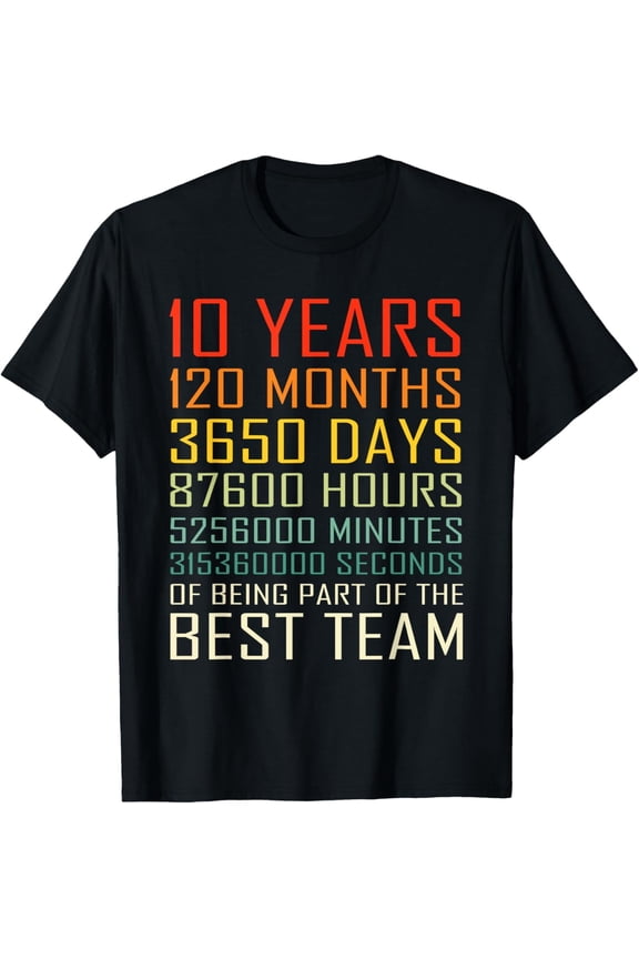 Retro 10 Year Work Anniversary T-Shirt Funny Decade Milestone Gift Team Appreciation Apparel Best Team Employee Recognition Shirt