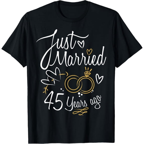 Retro 45th Wedding Anniversary T-Shirt Just Married 45 Years Ago Funny Sapphire Anniversary Gift for Men Women Husband Wife Couple Graphic Tee