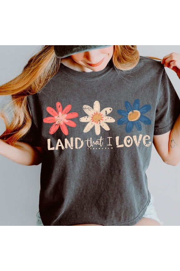 Retro 4th of July "Land that I love", floral USA Shirt, independence day Shirt, summer Shirt, patriotic Shirt, boho summer Shirt, daisy shirt