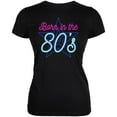 thumbnail image 1 of Retro 80s Neon Sign Born in the Eighties Juniors Soft T Shirt Black MD, 1 of 1