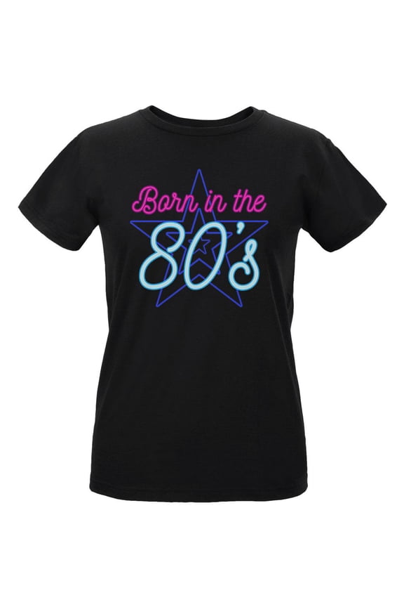 Retro 80s Neon Sign Born in the Eighties Womens T Shirt Black 2XL