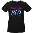 thumbnail image 1 of Retro 80s Neon Sign Born in the Eighties Womens T Shirt Black MD, 1 of 1