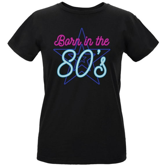 Retro 80s Neon Sign Born in the Eighties Womens T Shirt Black MD