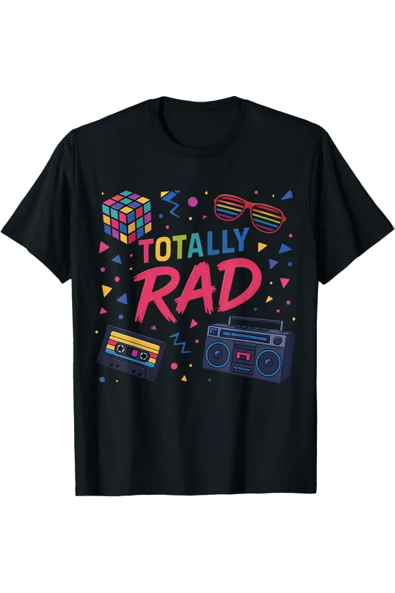 Retro 80s Totally Rad Vibe Classic Fun Party Throwback T-Shirt