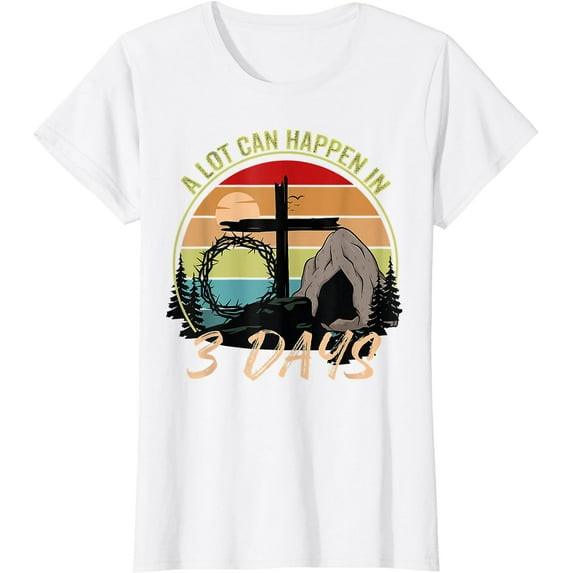Retro A Lot Can Happen In 3 Days Christian Jesus Easter Day T-Shirt