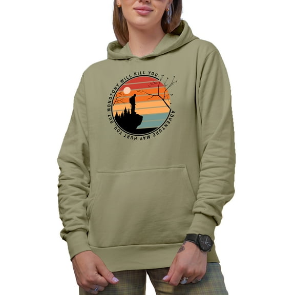 Retro Adventure May Hurt You But Monotony Will Kill You, Sand Hooded Sweatshirt or Hoodie, Medium