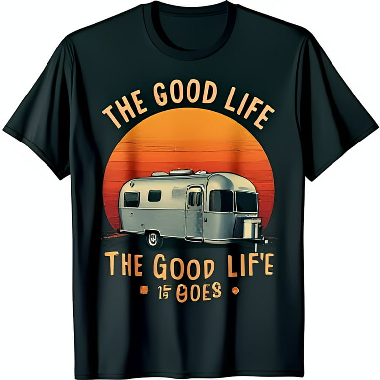 Airstream T Shirt The Good Life Airstream T Shirt The Good Life