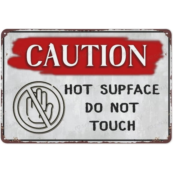 Retro Aluminum Hot Surface Do Not Touch Sign 12"X8" Safety Warning Sign