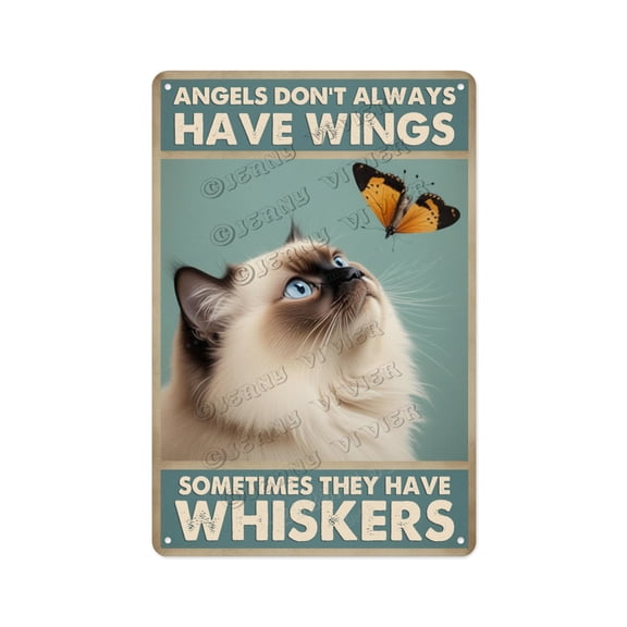 Retro Aluminum Metal Sign, 8 x 12 Inches, Himalayan Cat Angel Don't Always Have Wings, Adds a Charming Element to Your Living Room, Bedroom, or Cat Lover's Space