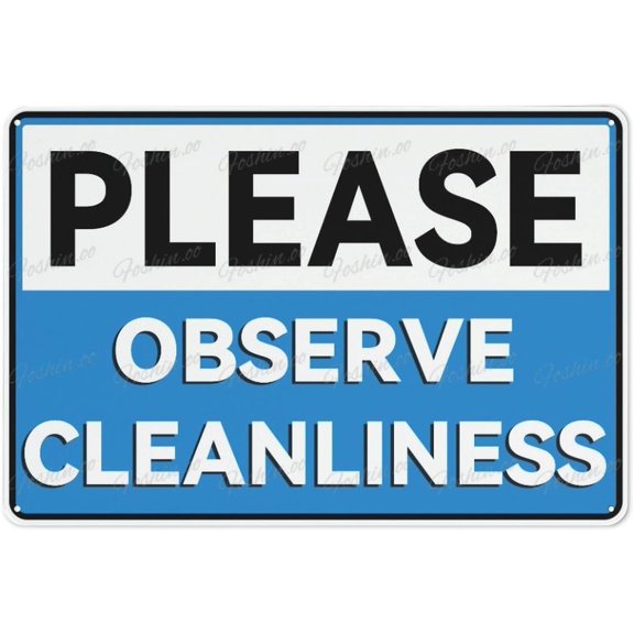 Retro Aluminum Sign Please Observe Cleanliness Aluminum Sign Fade Resistant Easy Mounting Indoor/Outdoor Use Sign 12X8 Inch