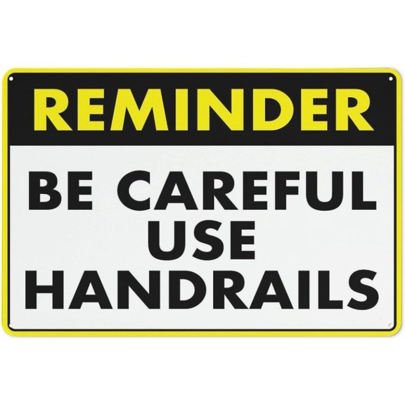 Retro Aluminum Sign Reminder Be Careful Use Handrails 8X12 Inch Rust Free Aluminum Easy To Read & Sturdy Keep Out Outdoor Metal Signs For Home Farm Yard