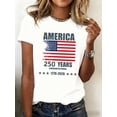 thumbnail image 1 of Retro America 250 Years Semiquincentennial 1776-2026 Patriotic USA Flag Women's Graphic T-Shirt Short Sleeve Cotton Tee White, 1 of 3