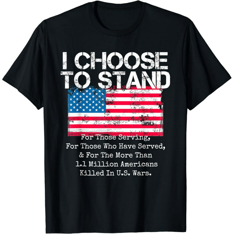 American Flag Shirt I Choose To Stand National Anthem Quote American Flag Shirt I Choose To Stand National Anthem Quote