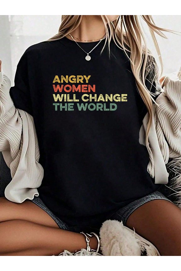 Retro Angry Women Will Change The World Feminist Graphic T-Shirt Vintage Style Empowerment Slogan Tee