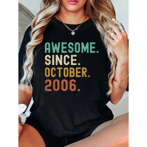Retro Awesome Since October 2006 17th Birthday 17 Years Old Relaxed Fit Classic Comfort Cotton T-Shirt Women's Men's Graphic Tee Crew Neck summer vacation Tops