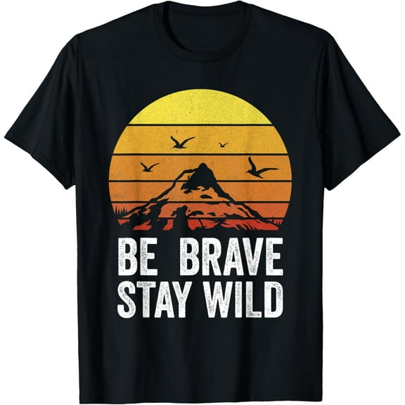 Retro Be Brave Stay Wild Shirt Vintage Outdoors Adventure T-ShirtMen and women, Black T-shirt, size: Extra large S-4XL