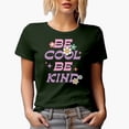thumbnail image 1 of Retro Be Cool, Be Kind Art, Merch Gift, Military Green T-Shirt, 2XL, 1 of 5