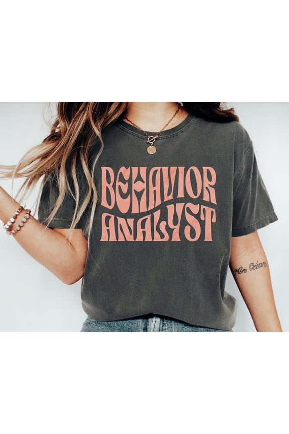 Retro Behavior Analyst Shirt BCBA Shirt Board Certified Behavior Analyst Shirt Behavior Th