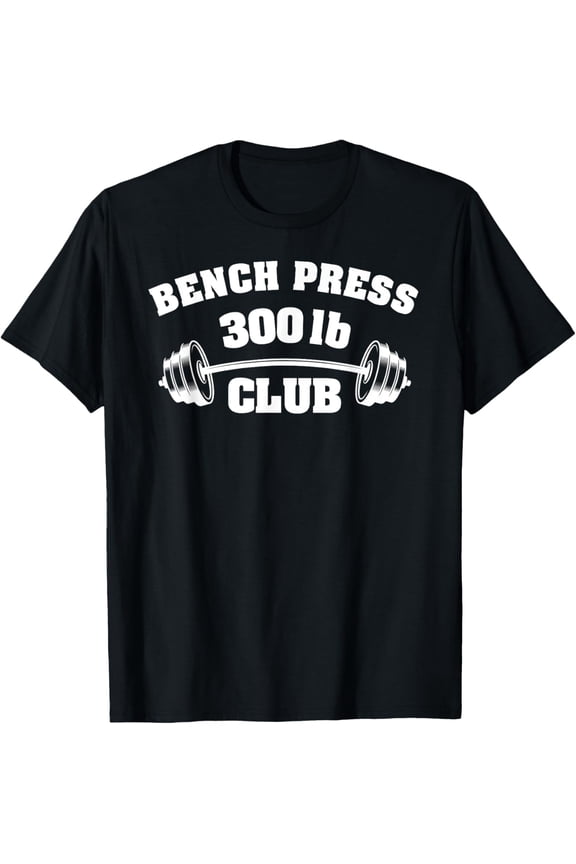 Retro Bench Press 300 lb Club Weightlifting Graphic T-Shirt - Funny Gym Workout Powerlifting Strength Training Tee for Men and Women