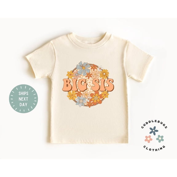 Retro Big Sister Toddler Shirt - Pregnancy Reveal - Baby Announce - Floral Girls Sibling Tee - Big Sis Top - Sister Gift - Natural Tee, New Born, Baby Shower Gift, New Parents Gift