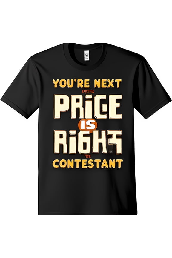 Retro Black T-Shirt You Next The Price is Right Contestant Graphic Tee