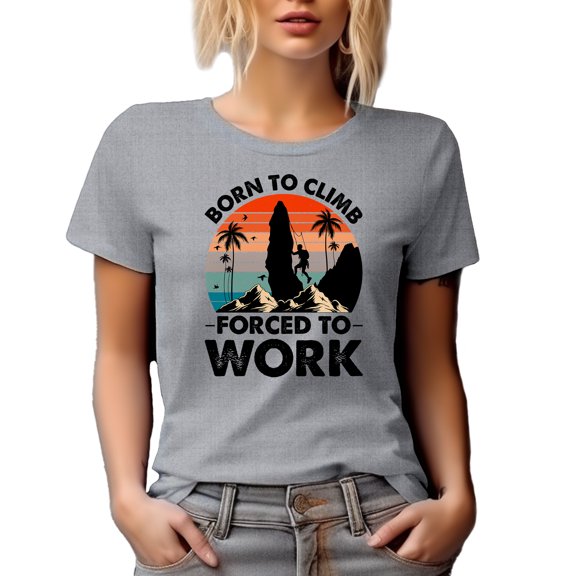 Retro Born to Climb, Forced to Work, Mountain Hiker or Climber, Heather Grey T-Shirt, XL