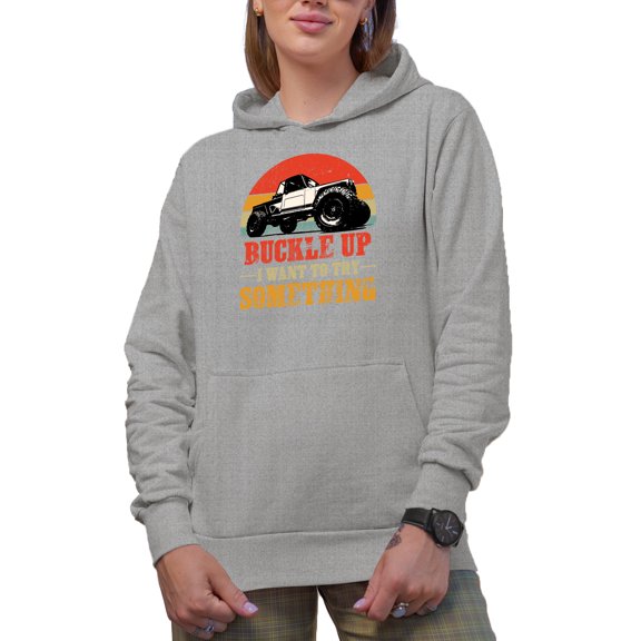 Retro Buckle Up, I Want to Try Something, Offroad Adventure Vehicle Driver, Heather Grey Hooded Sweatshirt or Hoodie, Small