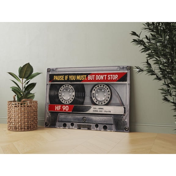 Retro Cassette Tape Poster Pause Dont Stop Motivational Art, Unframed Poster