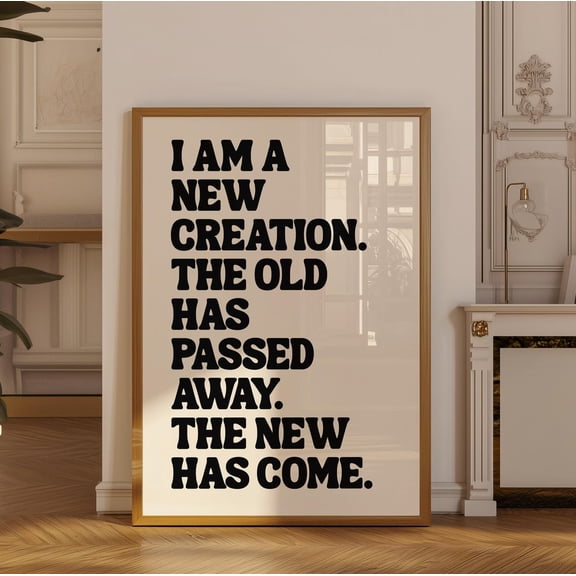 Retro Christian Modern Scripture Black Faith New Creation Typography Wall Art Unframed Paper Print