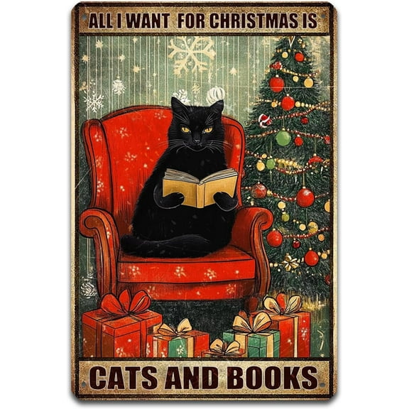 Retro Christmas Black Cat Wall Decoration I Only Want Cats and Books Retro Metal Tin Logo Art Posters Interesting Posters Coffee Shop Restaurant Home Decoration Wall Study Garden Decoration 8X12 inch