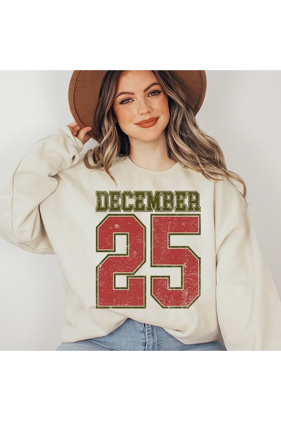 Retro Christmas December 25 Sweatshirt, Women's Christmas Sweater, Christmas Gift, Winter Hoodie, Festive Xmas Gift, Winter Sweatshirt Gifts