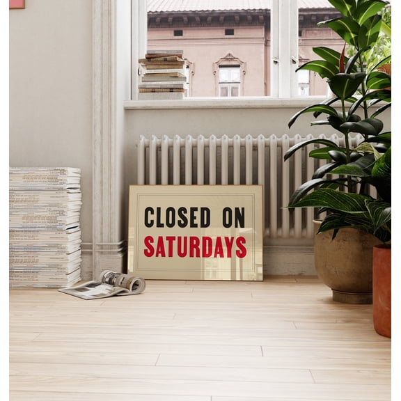 Retro Closed On Saturdays Shop Cool Wall Retro Bold Text Typographic Art Poster , Poster Print Only