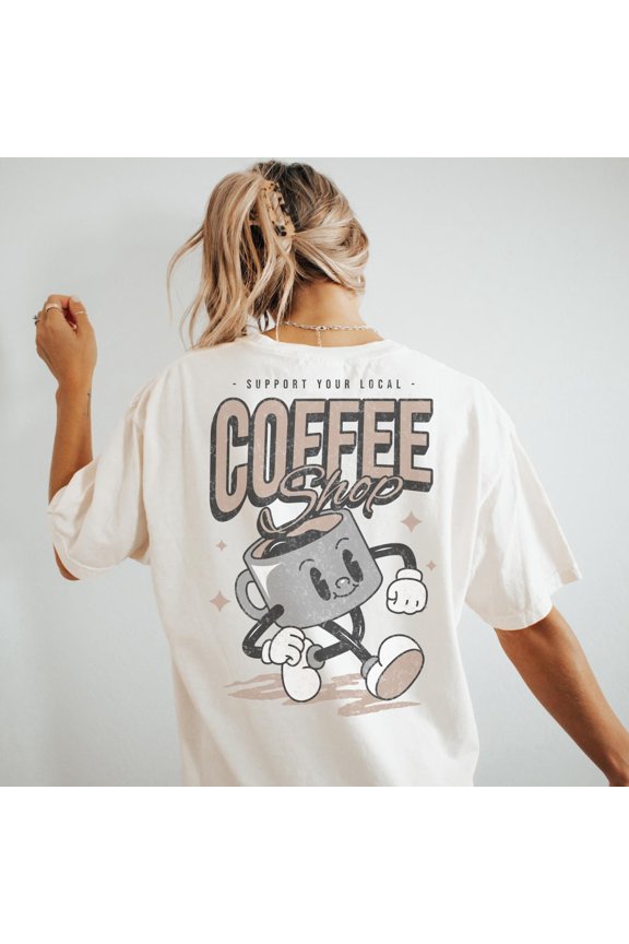 Retro Coffee Shop Graphic Tee: Support Local Business All Size S-5XL