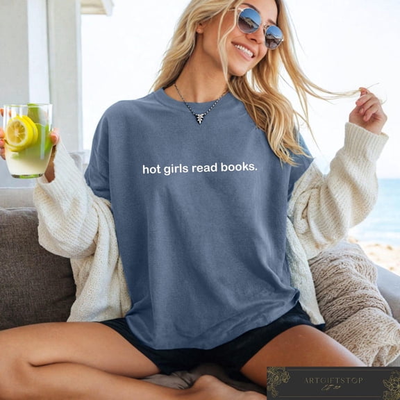Retro Comfort Hot Girls Read Books Shirt, Book Lover T Shirt, For Bookworm, Book Nerd, Teacher Shirt, Shirt For Librarian, F3155 Sweatshirt All Size S-5XL