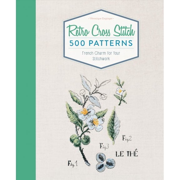 Pre-Owned Retro Cross Stitch: 500 Patterns, French Charm for Your Stitchwork (Hardcover)