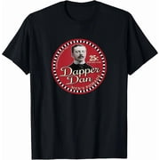 Retro Dapper Dan Humor Quote Vintage Style Movie Inspired Unisex T-Shirt, up to Size 5XL