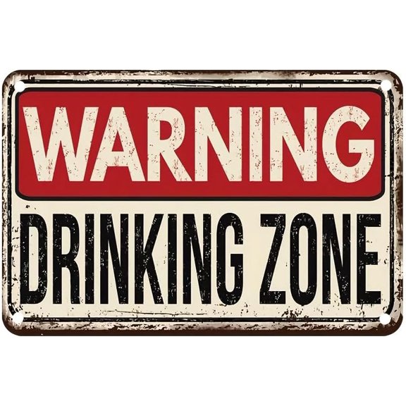 Retro Decor Tin Signs,Drinking - zone Alert Sign,for garage,bar,restaurant,living room,bedroom,kitchen,cafe,bar,812inch
