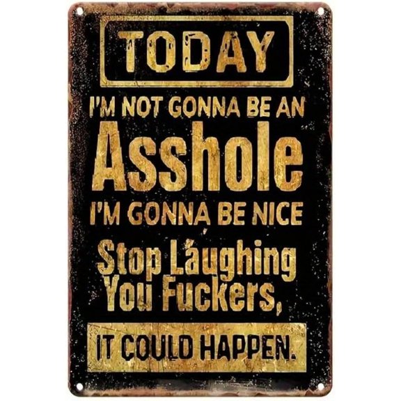 Retro Decor Tin Signs,"Humorous Self - Improvement Sign",for garage,bar,restaurant,living room,bedroom,kitchen,cafe,bar,8×12inch